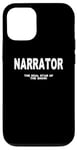 iPhone 12/12 Pro School Play Nativity The Narrator The Real Star Of The Show Case