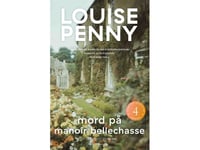 Mord På Manoir Bellechasse | Louise Penny | Språk: Danska