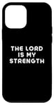 Coque pour iPhone 12 mini Le Seigneur est ma force : un cadeau de foi pour les hommes, les femmes