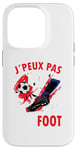 Coque pour iPhone 14 Pro J´Peux Pas J´Ai Foot Football Enfant Garcon T-Shirt