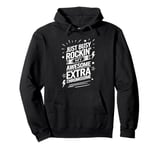 Rockin' My Awesome Extra Chromosome, Down Syndrome Awareness Pullover Hoodie