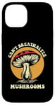 Coque pour iPhone 14 Je ne peux pas faire un alcootest aux champignons, dicton amusant sur les champignons