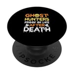 Ghost hunter proof of life - Halloween Ghost Hunting PopSockets Adhesive PopGrip