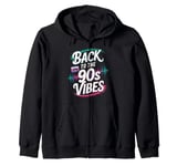 Throwback Playlist 90s Hits 90s Era 90s Pop 90s Rock Zip Hoodie