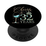 Cheers to 32 Years Old Women 32e anniversaire Women Queens Bday PopSockets PopGrip Adhésif