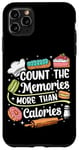 iPhone 11 Pro Max Bake Baking Count The Memories More Than Calories Case