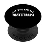 I'm The Enemy Within - Harris Walz 2024 PopSockets PopGrip Adhésif