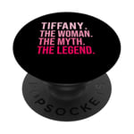 Tiffany The Woman The Myth The Legend Funny Valentine's Day PopSockets Adhesive PopGrip