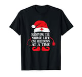 Surviving The Nurse Life One Meltdown At a Time Funny Saying T-Shirt