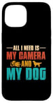 Coque pour iPhone 15 Tout ce dont j'ai besoin, c'est de mon appareil photo et de mon amoureux des chiens, maman, papa, garçons et filles