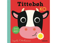 Tittebøh Ko | Ingela P. Arrhenius | Språk: Danska