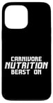 iPhone 13 Pro Max Carnivore Nutrition Beast On Protein Diet Strength Case