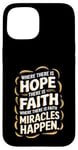 iPhone 15 Where there is hope there is faith christian black women Case