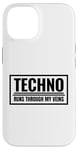 Coque pour iPhone 14 Techno Runs Through My Veins Music Festival Rave Outfit