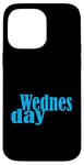 Coque pour iPhone 14 Pro Max Graphique bleu Mercredi Jours de la semaine Bleu Graphique couleur