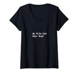 Womens Hilarious Nope To-Do List Anti-Productivity Quotes V-Neck T-Shirt