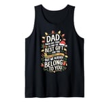 Dad Santa Tried Find The Best Gift For You We Belong To You Tank Top