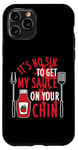 Coque pour iPhone 11 Pro Barbecue humoristique It's No Sin To Get My Sauce On Your Chin