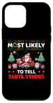 iPhone 12 mini Most Likely To Tell Santa Stories Funny Merry Christmas Case