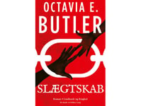 Släktskap | Octavia E. Butler | Språk: Danska