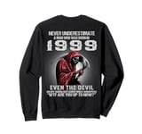 Never Underestimate A Man Who Was Born In 1999 ON BACK Sweatshirt