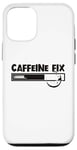 iPhone 12/12 Pro Caffeine Fix Loading Progress Coffee Lover Bar Funny Case