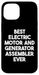 iPhone 15 Best Electric Motor And Generator Assembler Ever Case