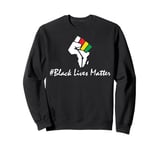 Black Lives Matter BLM Empowerment African American Pride Sweatshirt