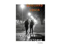 Voldens Historie | Edouard Louis | Språk: Dansk