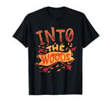 Into The Woods Retro Wildlife Hiking Nature Wandering T-Shirt