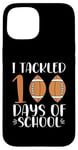 iPhone 15 100 Days of School Football I Tackled 100 Days of School Case