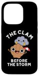 iPhone 14 Pro The Clam Before The Storm Funny Weather Puns Case