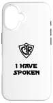 iPhone 16 Choose the Right - I Have Spoken LDS Baptism Sci-Fi Humor Case