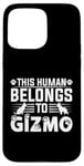 Coque pour iPhone 15 Pro Max Nom du chien Gizmo Cadeau personnalisé This Human Belongs To a Dog