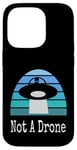 Coque pour iPhone 14 Pro Drone extraterrestre drôle UFO Not A Drone Night Sky Design Sarcasme