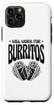 Coque pour iPhone 11 Pro Burrito King Burritos Cuisine mexicaine Cinco De Mayo