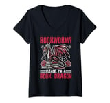 Womens Dragon Bookworm? Please, I'm A Book Dragon V-Neck T-Shirt