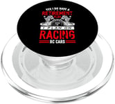 Yes I Do Have A Retirement Remote Controlled RC Model Racing PopSockets PopGrip for MagSafe