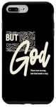 iPhone 7 Plus/8 Plus But God - There Was No Way, But God Made a Way | Christian Case