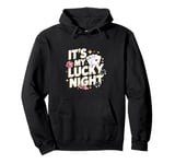 It's My Lucky Night - Casino Poker Night Card Game Pullover Hoodie