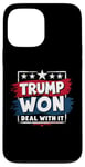 iPhone 13 Pro Max Trump Won Deal With It - Funny Political Election 2024 Case