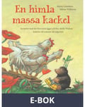 En himla massa kackel : mysteriet med det försvunna ägget och hur Mulle Wadson knäckte sitt svåraste fall någonsin, E-bok