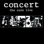 Concert the Cure Live