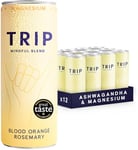 TRIP Mindful Blends - Blood Orange & Rosemary Sparkling drink with Magnesium Citrate + Ashwagandha + Lion’s Mane + L-theanine. Low Calorie and Vegan (Pack of 12 x 250ml)