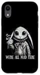 iPhone XR Alice in Wonderland - We're All Mad Here Rabbit Hatter Quote Case