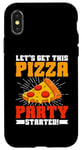 Coque pour iPhone X/XS Let's Get This Pizza Party Started Pizza Birthday