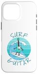 Coque pour iPhone 16 Pro Max Surf Guitar Guitariste électrique Surfeur Vacances d'été