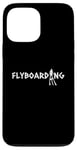 Coque pour iPhone 13 Pro Max Flyboarding Loisirs Sports nautiques Loisirs