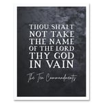 Ten Commandments Thou Shalt Not Take Name Of The Lord In Vain Christian Bible Verse Quote Scripture Typography Art Print Framed Poster Wall Decor 12x1