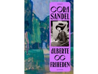 Alberte Och Friheten | Cora Sandel | Språk: Danska